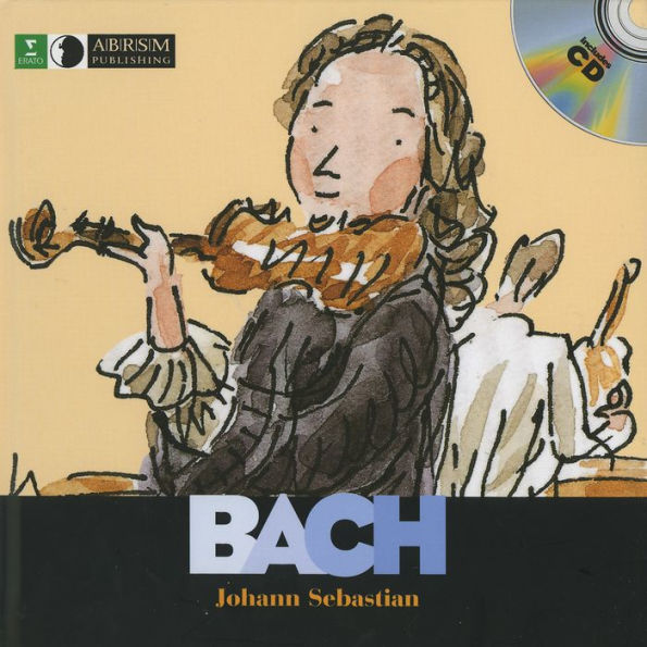 Johann Sebastian Bach by Paule du Bouchet, Charlotte Voake, Charlotte ...