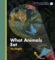 Title: What Animals Eat, Author: Sylvaine Peyrols