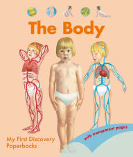 Title: The Body, Author: Sylvaine Peyrols