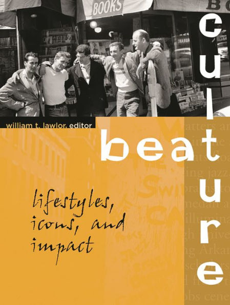 Beat Culture: Lifestyles, Icons, and Impact