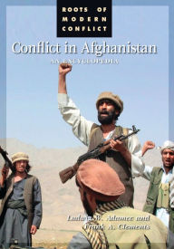 Title: Conflict in Afghanistan: An Encyclopedia, Author: Frank A. Clements