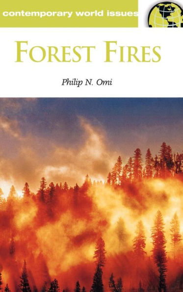 Forest Fires: A Reference Handbook