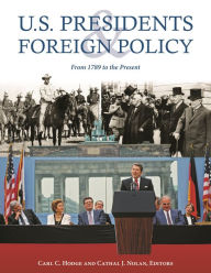 Title: U.S. Presidents and Foreign Policy: From 1789 to the Present, Author: Carl C. Hodge