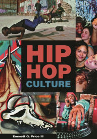 Title: Hip Hop Culture, Author: Emmett G. Price III