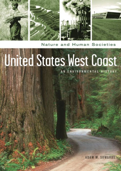 United States West Coast: An Environmental History