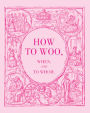 How to Woo, When, and to Whom