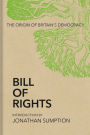 Bill of Rights: The Origin of Britain's Democracy