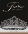 Tiaras: A History of Splendour 1800-2000