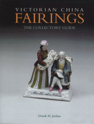 Title: Victorian China Fairings, Author: Derek H. Jordan