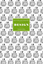 Jan Le Witt and George Him: Design