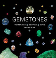 Title: Gemstones: Understanding, Identifying, Buying, Author: Keith Wallis
