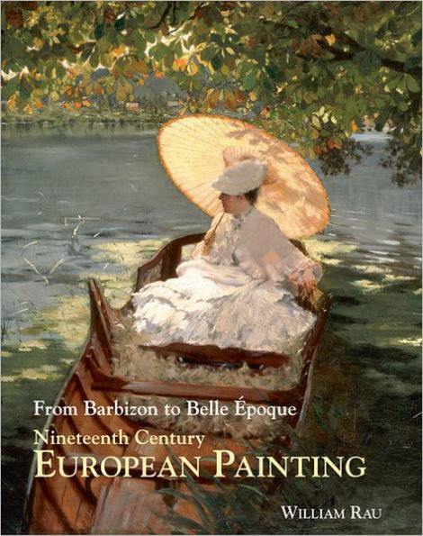 Nineteenth-Century European Painting: From Barbizon to Belle Epoque