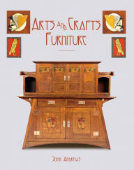 Title: Arts and Crafts Furniture (2013), Author: John Andrews