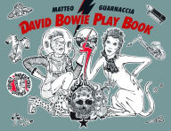 Title: David Bowie Play Book, Author: Matteo Guarnaccia