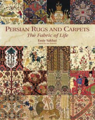 Free audiobook download Persian Rugs and Carpets: The Fabric of Life ePub 9781851498970 by Essie Sakhai, Ian Bennett in English