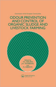 Title: Odour Prevention and Control of Organic Sludge and Livestock Farming, Author: V.C. Nielsen