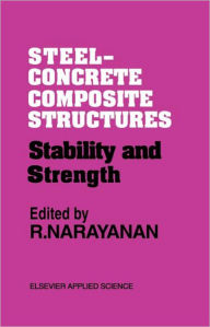 Title: Steel-Concrete Composite Structures / Edition 1, Author: R. Narayanan