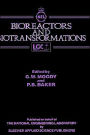 Bioreactors and Biotransformations / Edition 1