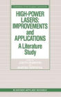 High-Power Lasers: Improvements and Applications: A literature study / Edition 1