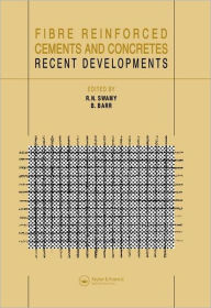Title: Fibre Reinforced Cement and Concretes: Recent developments / Edition 1, Author: R.N. Swamy