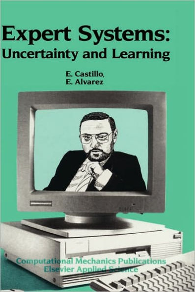 Expert Systems: Uncertainty and Learning / Edition 1