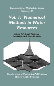 Title: Computational Methods in Water Resources IX: Two volume set / Edition 1, Author: T.F. Russell