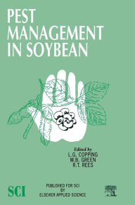 Title: Pest Management in Soybean, Author: L.G. Copping