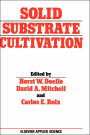 Solid Substrate Cultivation