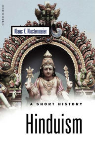Title: Hinduism: A Short History, Author: Klaus K. Klostermaier