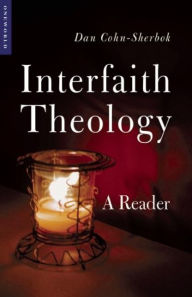 Title: Interfaith Theology: A Reader, Author: Dan Cohn-Sherbok