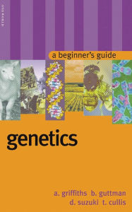 Title: Genetics: A Beginner's Guide, Author: Burton Guttman