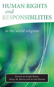 Title: Human Rights and Responsibilities in the World Religions, Author: Joseph Runzo