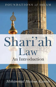 Title: Shari'ah Law: An Introduction, Author: Mohammad Hashim Kamali