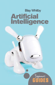 Title: Artificial Intelligence: A Beginner's Guide, Author: Blay Whitby