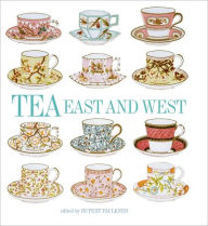 Title: Tea: East and West, Author: Rupert Faulkner