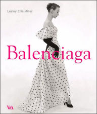 Title: Balenciaga, Author: Lesley Ellis Miller