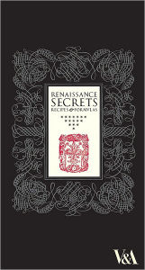 Title: Renaissance Secrets: Recipes and Formulas, Author: Jo Wheeler