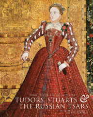 Title: Treasures of the Royal Courts:: Tudors, Stuarts and Russian Tsars, Author: Tessa Murdoch