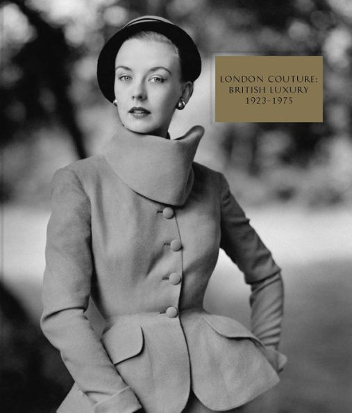 London Couture 1923-1975: British Luxury
