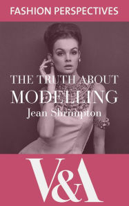 Title: The Truth About Modelling, Author: Jean Shrimpton