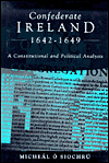 Title: Confederate Ireland 1642-1649, Author: Michael O Siochru