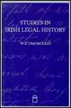 Title: Studies in Irish Legal History, Author: W.N. Osborough