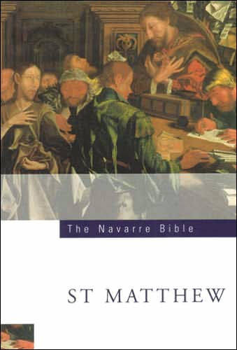 The Navarre Bible St Matthews Gospel Third Edition By Faculty University Of Navarre