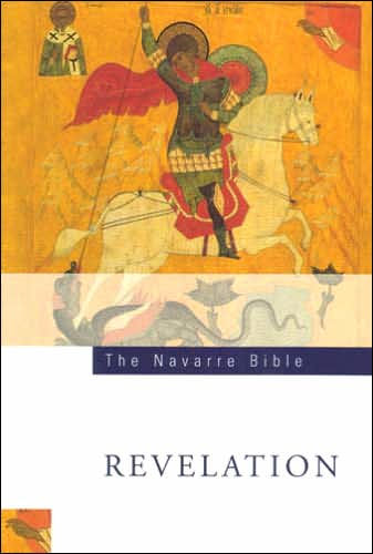 The Navarre Bible: The Revelation to John (The Apocalypse): Second Edition