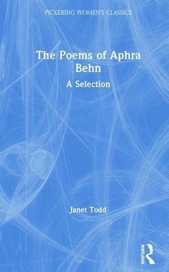The Poems of Aphra Behn: A Selection