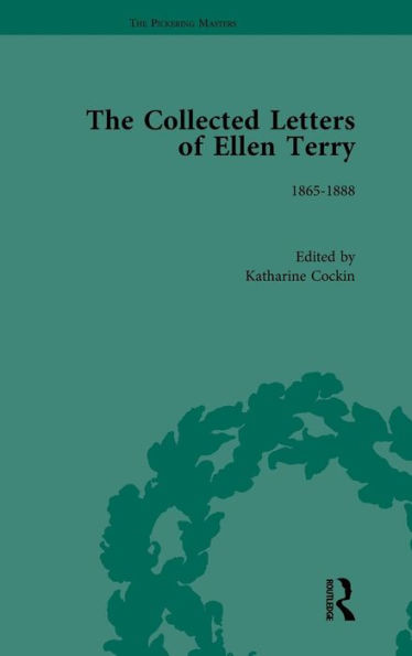 The Collected Letters of Ellen Terry, Volume 1 / Edition 1