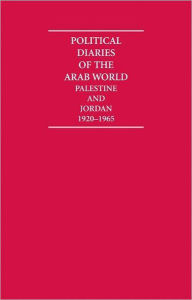 Title: Political Diaries of the Arab World (10 Volume Set): Palestine and Jordan, Author: R. Jarman