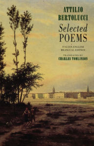 Title: Selected Poems, Author: Attilio Bertolucci