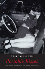 Title: Portable Kisses, Author: Tess Gallagher