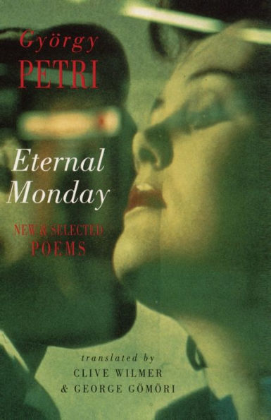 Eternal Monday: New & Selected Poems